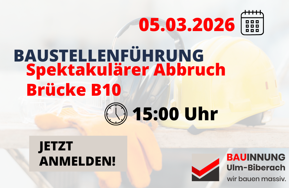 Baustellenführung - spektakulärer Abbruch B10